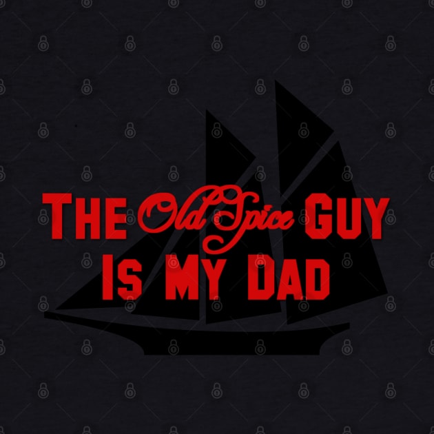 Old Spice Dad by StevenBaucom